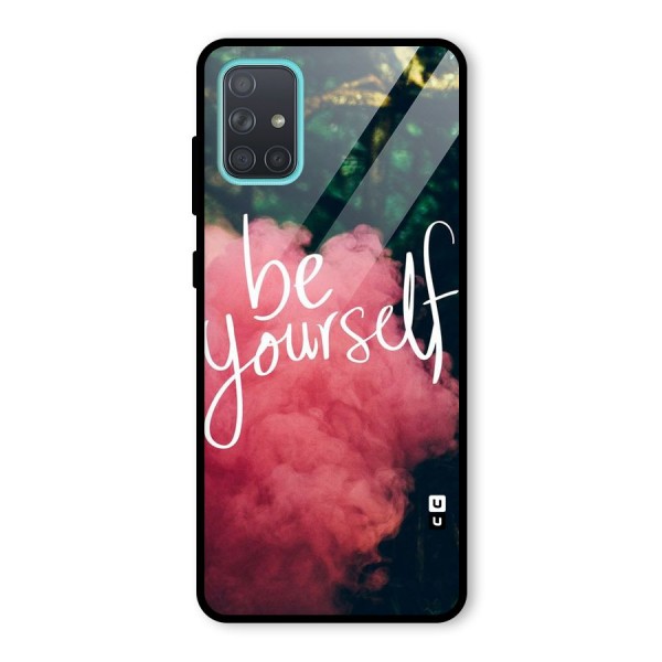 Be Yourself Greens Glass Back Case for Galaxy A71