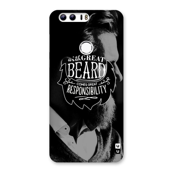 Beard Responsibility Quote Back Case for Honor 8