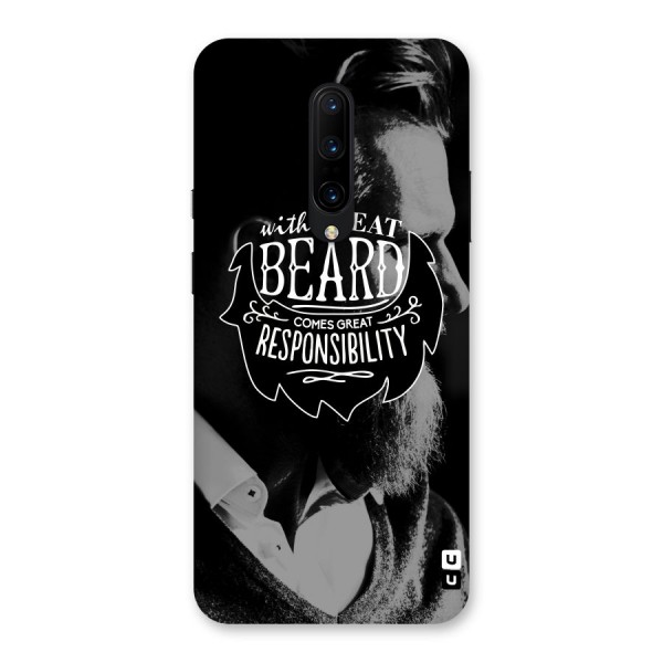 Beard Responsibility Quote Back Case for OnePlus 7 Pro
