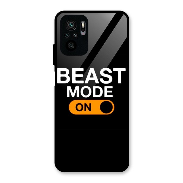 Beast Mode Switched On Glass Back Case for Redmi Note 10