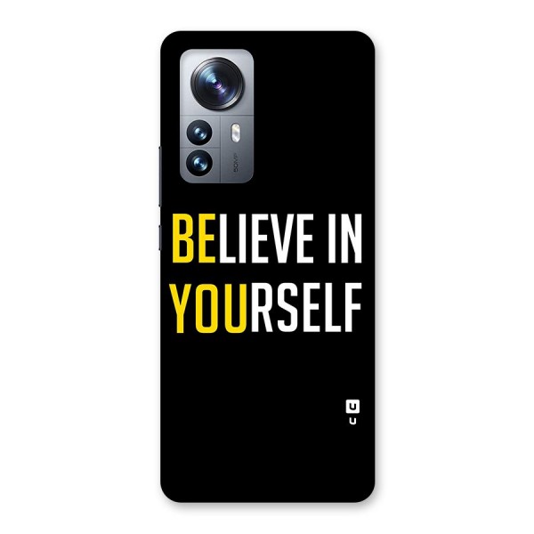 Believe In Yourself Black Back Case for Xiaomi 12 Pro