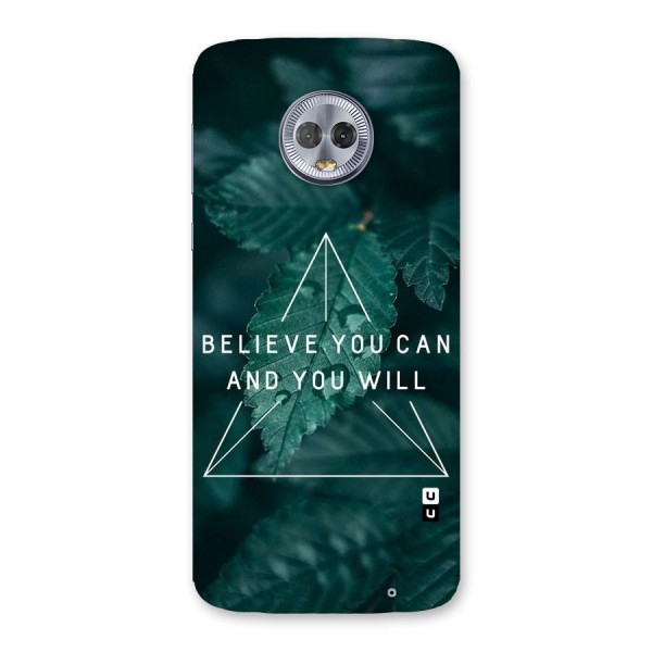 Believe You Can Motivation Back Case for Moto G6 Plus