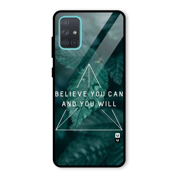 Believe You Can Motivation Glass Back Case for Galaxy A71