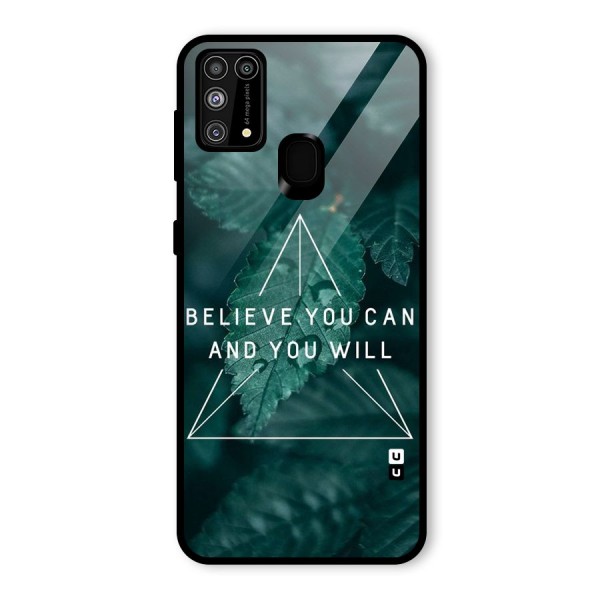 Believe You Can Motivation Glass Back Case for Galaxy M31