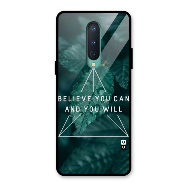 Believe You Can Motivation Glass Back Case for OnePlus 8