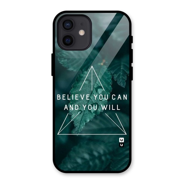 Believe You Can Motivation Glass Back Case for iPhone 12