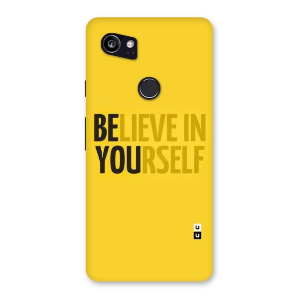 Believe Yourself Yellow Back Case for Google Pixel 2 XL