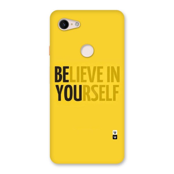 Believe Yourself Yellow Back Case for Google Pixel 3 XL