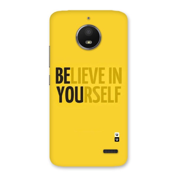 Believe Yourself Yellow Back Case for Moto E4