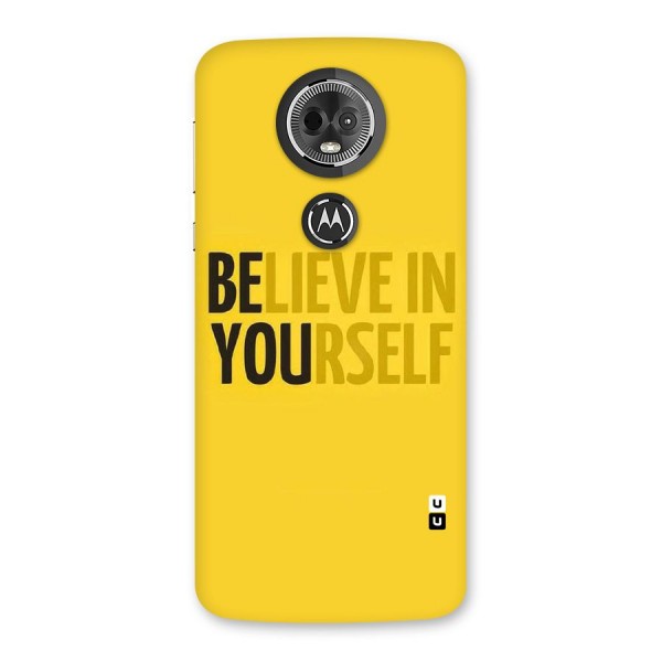 Believe Yourself Yellow Back Case for Moto E5 Plus