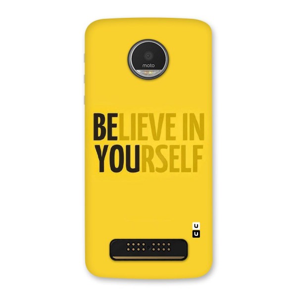 Believe Yourself Yellow Back Case for Moto Z Play