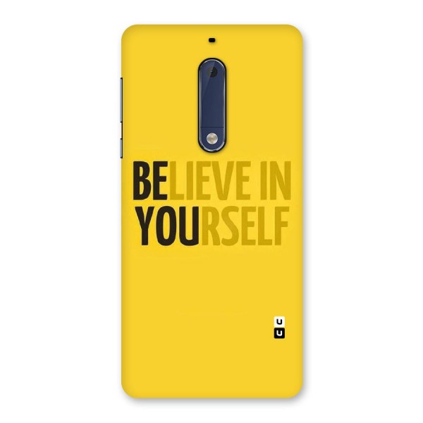 Believe Yourself Yellow Back Case for Nokia 5