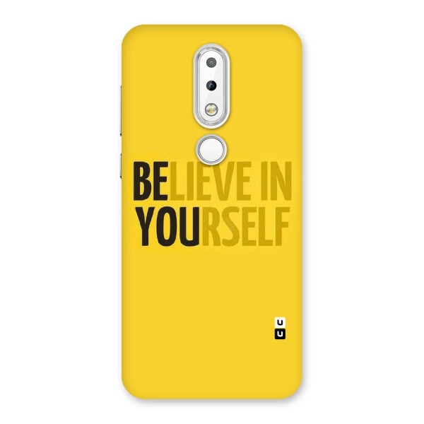 Believe Yourself Yellow Back Case for Nokia 6.1 Plus