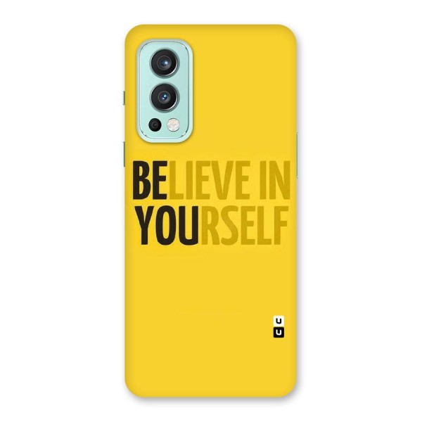 Believe Yourself Yellow Back Case for OnePlus Nord 2 5G