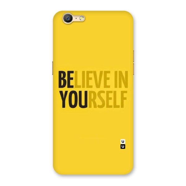 Believe Yourself Yellow Back Case for Oppo A39