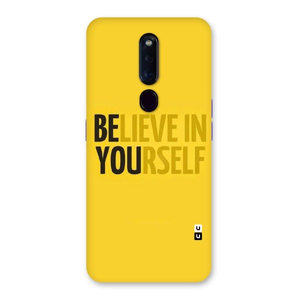 Believe Yourself Yellow Back Case for Oppo F11 Pro
