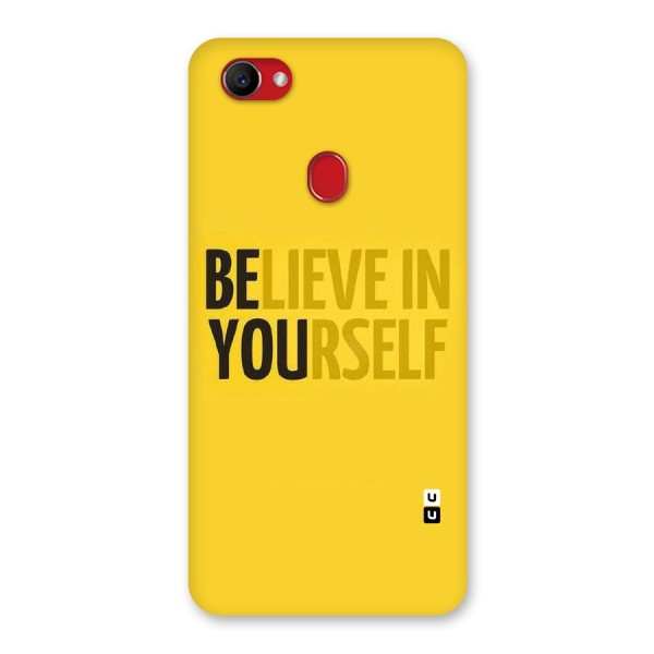 Believe Yourself Yellow Back Case for Oppo F7