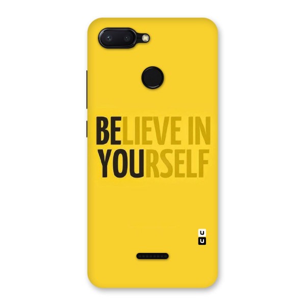 Believe Yourself Yellow Back Case for Redmi 6