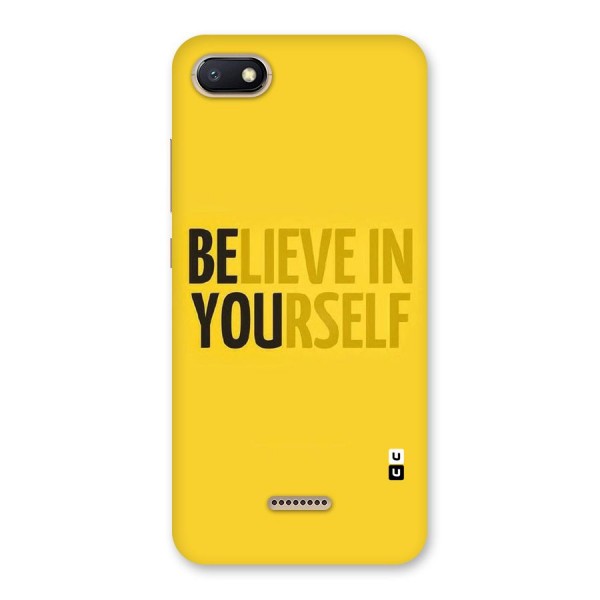 Believe Yourself Yellow Back Case for Redmi 6A