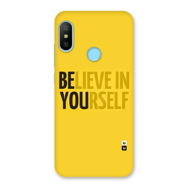 Believe Yourself Yellow Back Case for Redmi 6 Pro
