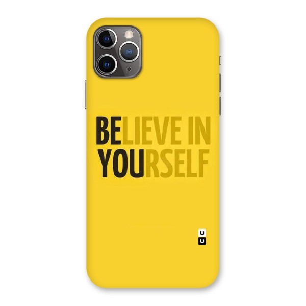 Believe Yourself Yellow Back Case for iPhone 11 Pro Max