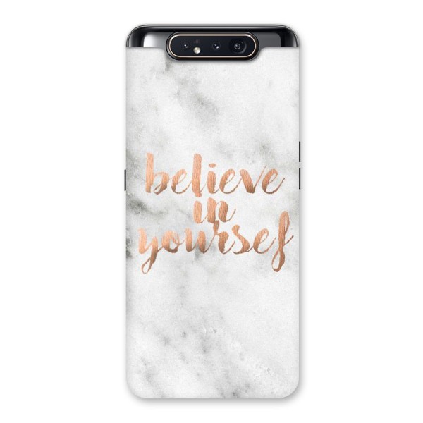 Believe in Yourself Back Case for Galaxy A80