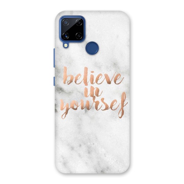 Believe in Yourself Back Case for Realme C15