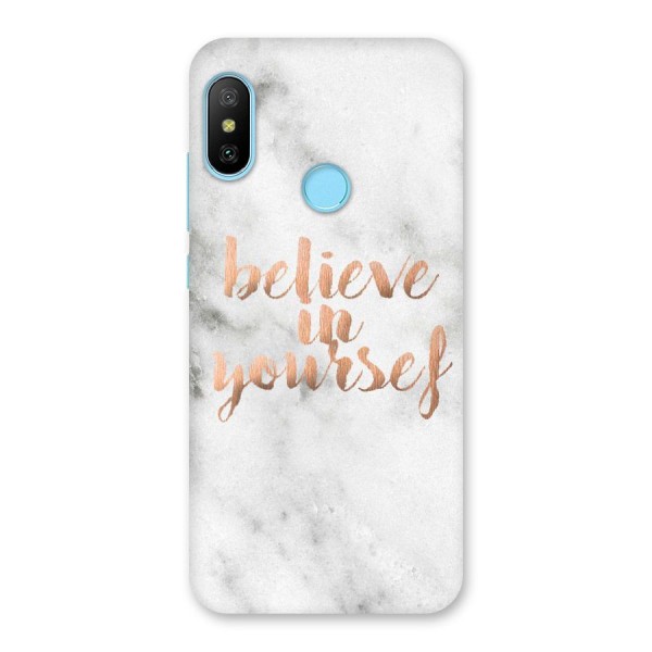 Believe in Yourself Back Case for Redmi 6 Pro