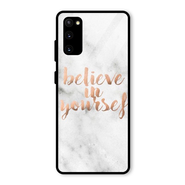 Believe in Yourself Glass Back Case for Galaxy S20 FE