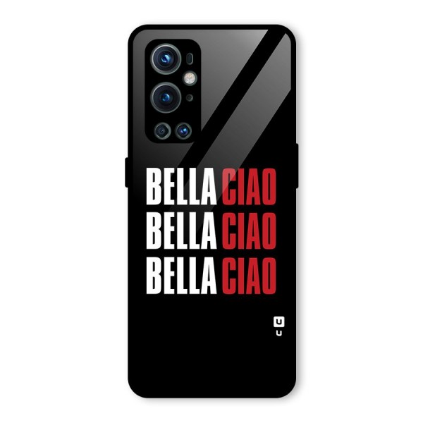 Bella Ciao Bella Ciao Bella Ciao Glass Back Case for OnePlus 9 Pro
