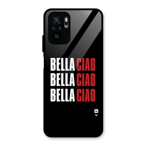 Bella Ciao Bella Ciao Bella Ciao Glass Back Case for Redmi Note 10