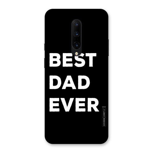 Best Dad Ever Back Case for OnePlus 7 Pro
