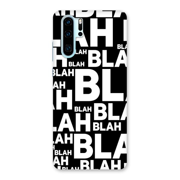 Blah Blah Pattern Back Case for Huawei P30 Pro