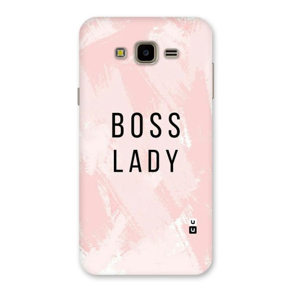 Boss Lady Pink Back Case for Galaxy J7 Nxt