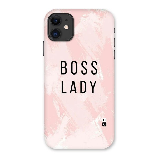Boss Lady Pink Back Case for iPhone 11