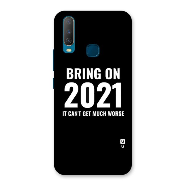 Bring On 2021 Back Case for Vivo U10