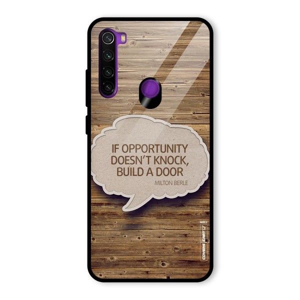 Build Your Door Glass Back Case for Redmi Note 8