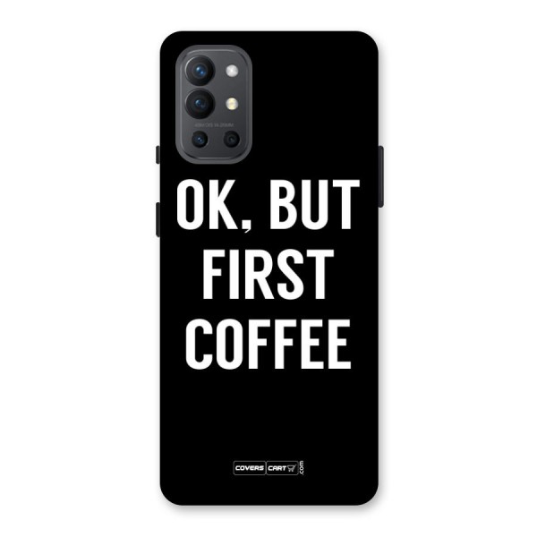 But First Coffee Back Case for OnePlus 9R