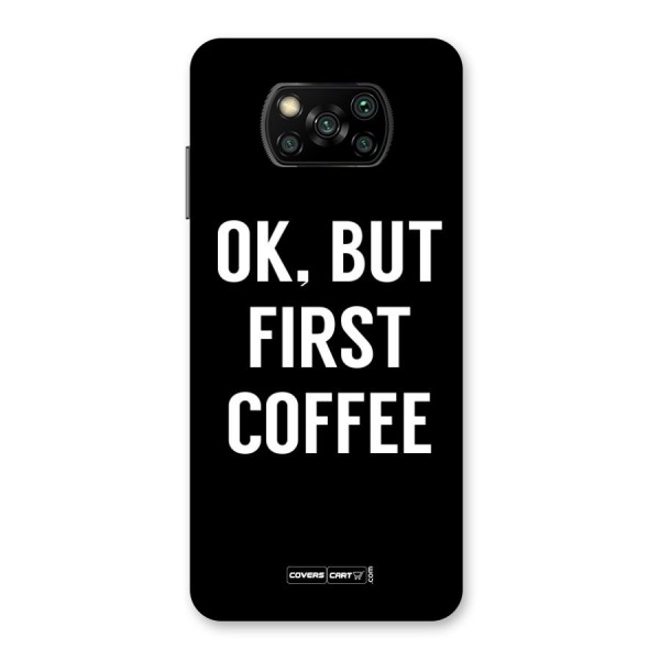 But First Coffee Back Case for Poco X3