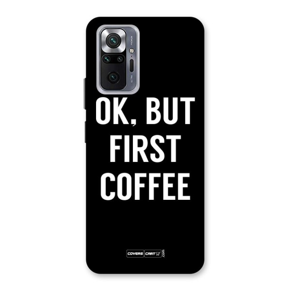 But First Coffee Back Case for Redmi Note 10 Pro Max