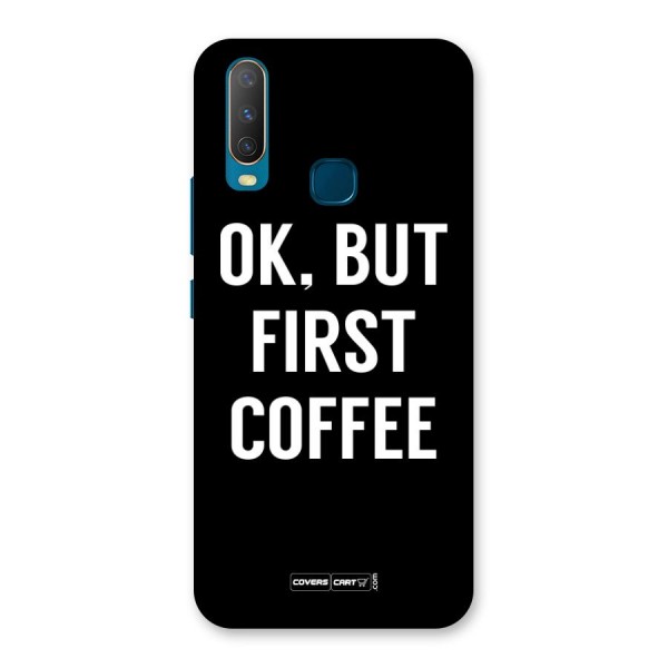 But First Coffee Back Case for Vivo Y17