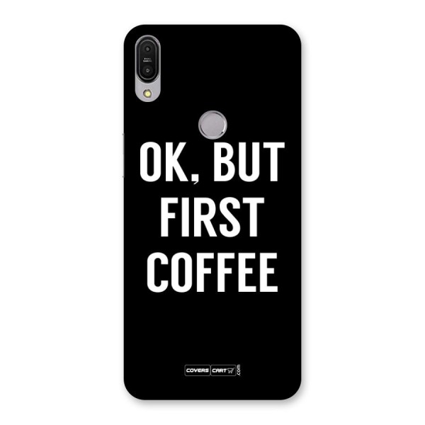 But First Coffee Back Case for Zenfone Max Pro M1