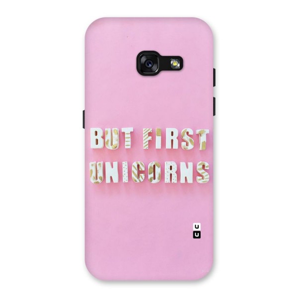 But First Unicorns Back Case for Galaxy A3 (2017)