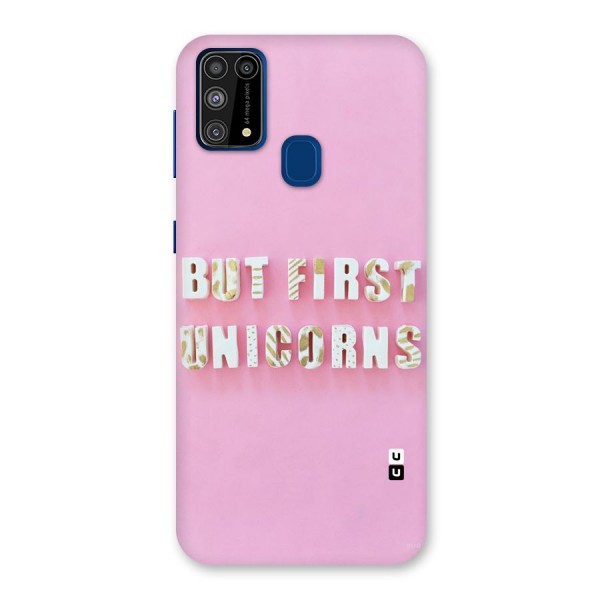 But First Unicorns Back Case for Galaxy F41