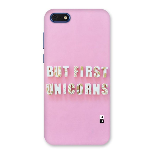 But First Unicorns Back Case for Honor 7s
