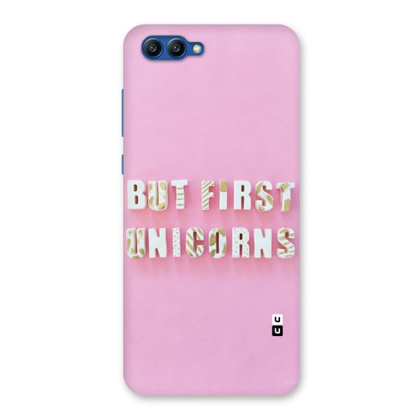 But First Unicorns Back Case for Honor View 10