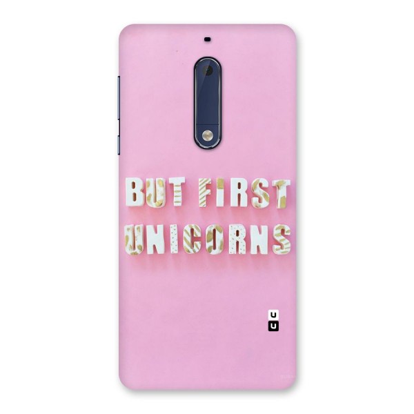 But First Unicorns Back Case for Nokia 5