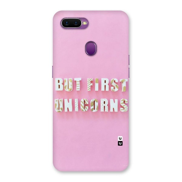 But First Unicorns Back Case for Oppo F9