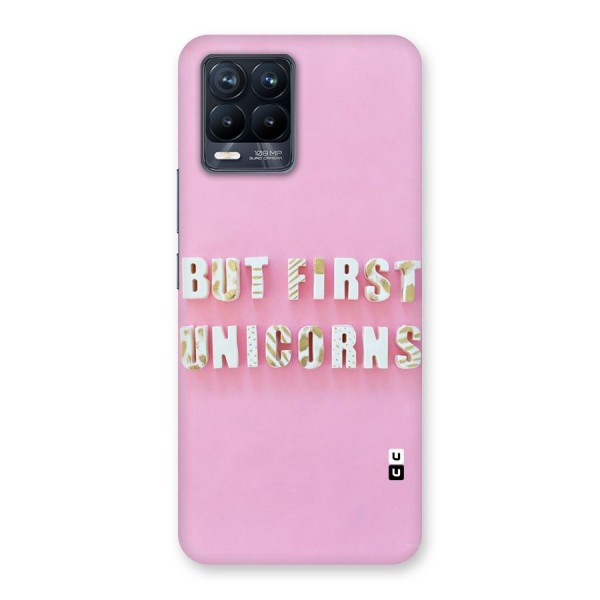 But First Unicorns Back Case for Realme 8 Pro
