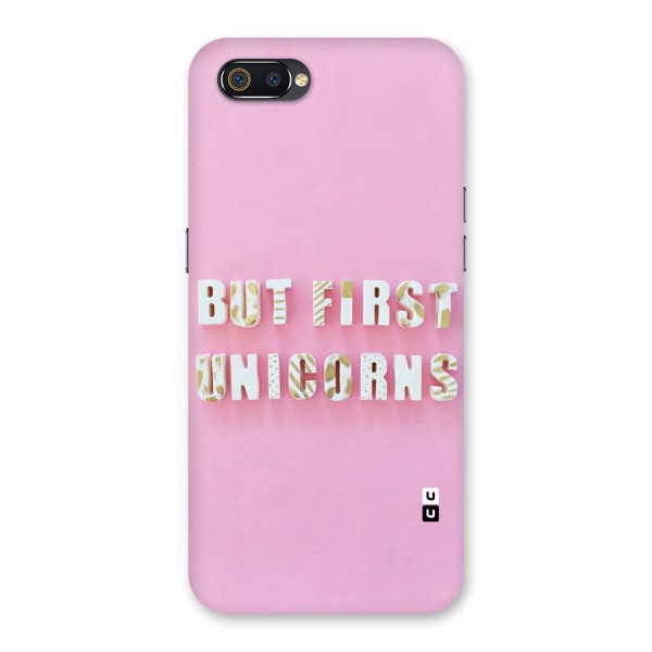 But First Unicorns Back Case for Realme C2